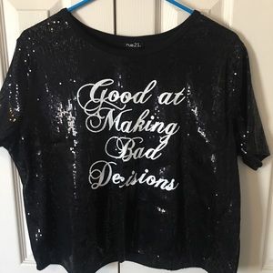 “Good at making bad decisions” sequin crop top